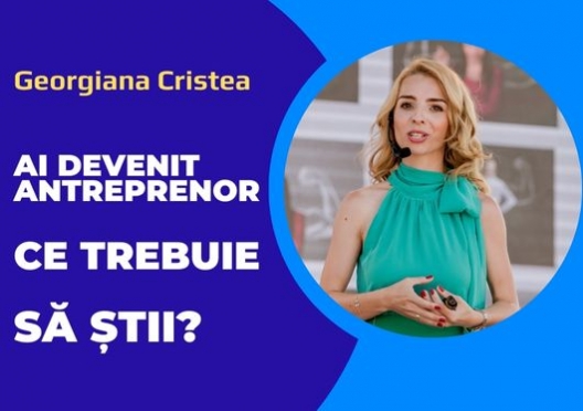 Ai devenit antreprenor - Ce trebuie sa stii!